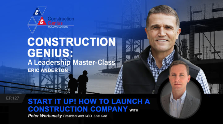Start it Up! How to Launch a Construction Company