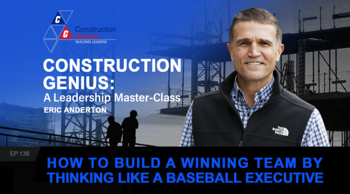 How to Build a Winning Team By Thinking Like a Baseball Executive