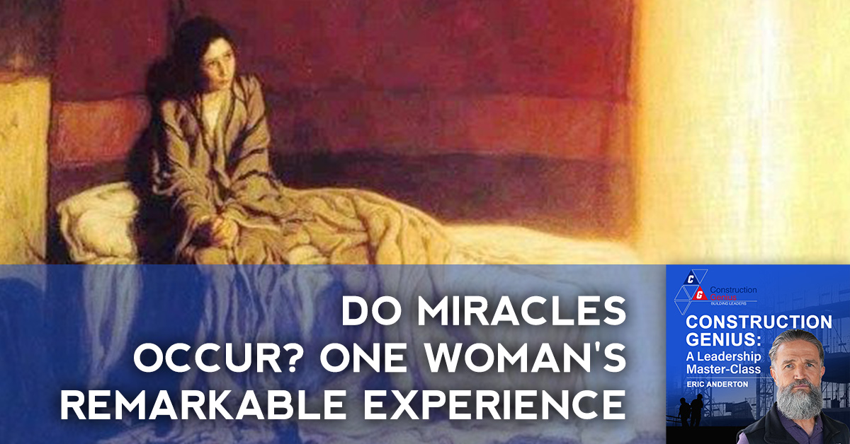 Do Miracles Occur? One Woman's Remarkable Experience Ep. 204