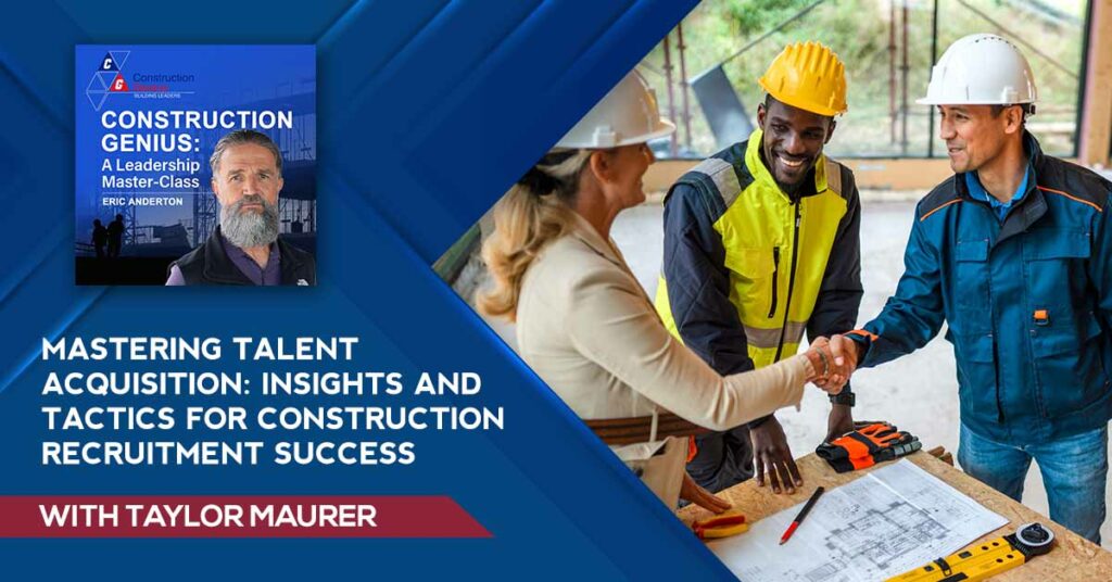 COGE 235 | Construction Recruitment Success