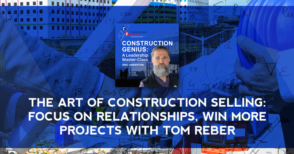 COGE Tom Reber | Construction Selling