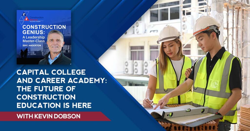 Construction Genius | Kevin Dobson | Construction Education