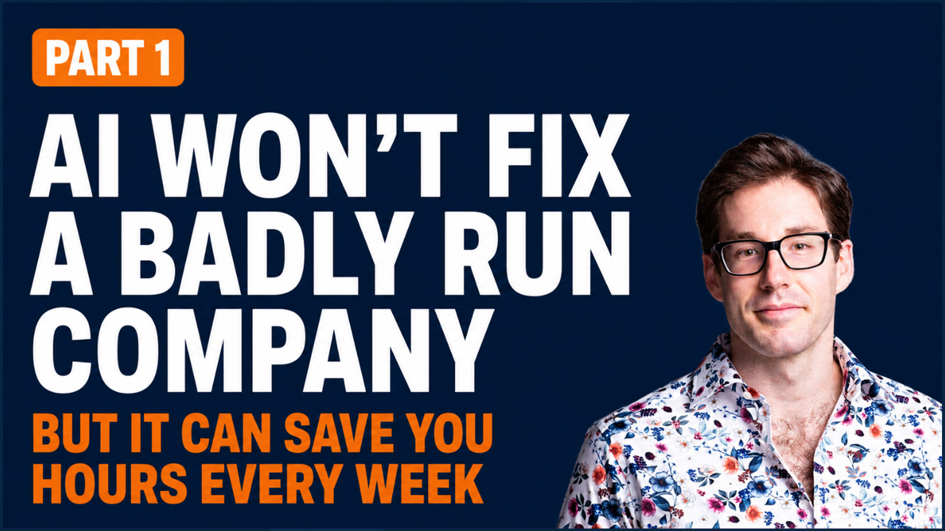 AI Won't Fix a Badly Run Company: AI 101 for Construction Leaders | Ep. 388
